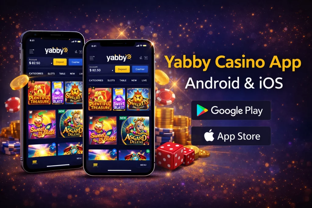 Yabby Casino mobile app displayed on Android and iOS smartphones with casino chips, coins, and dice representing mobile casino gaming.